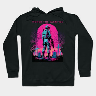 Memorial day "Honor The Sacrifice" Hoodie